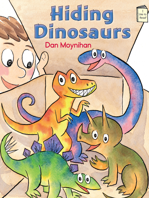 Title details for Hiding Dinosaurs by Dan Moynihan - Available